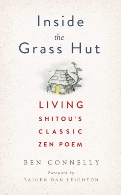 Inside the Grass Hut : Living Shitou's Classic Zen Poem, EPUB eBook