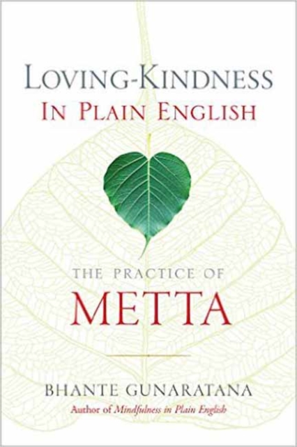 Loving-Kindness in Plain English : The Practice of Metta, Paperback / softback Book