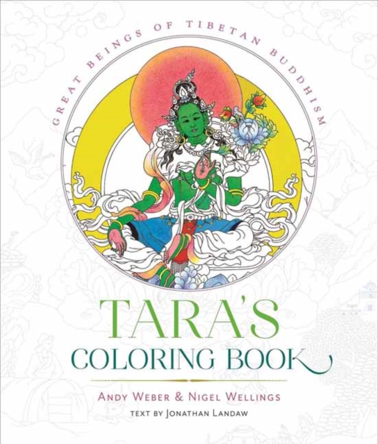 Tara's Coloring Book : Divine Images of Tibetan Buddhism, Spiral bound Book