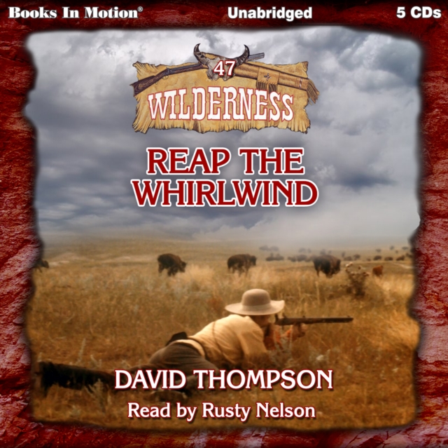 Reap The Whirlwind (Wilderness Series, Book 47), eAudiobook MP3 eaudioBook