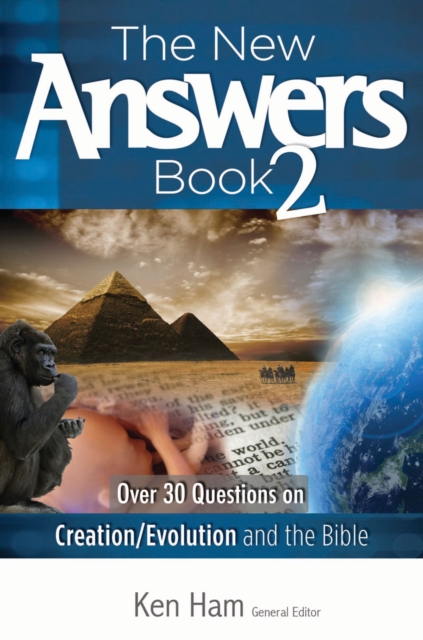 The New Answers Book Volume 2 : Over 30 Questions on Creation/Evolution and the Bible, EPUB eBook
