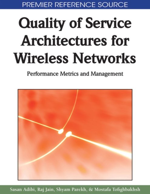 Quality of Service Architectures for Wireless Networks: Performance Metrics and Management, PDF eBook