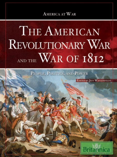 The American Revolutionary War and The War of 1812, PDF eBook