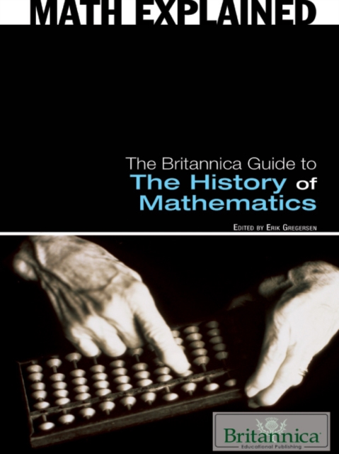 The Britannica Guide to The History of Mathematics, PDF eBook