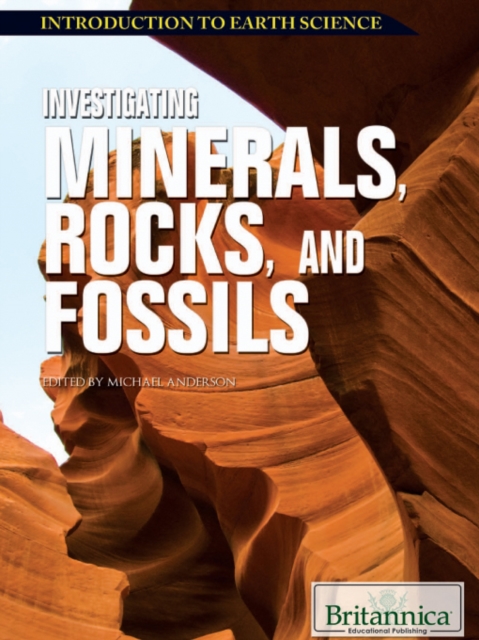 Investigating Minerals, Rocks, and Fossils, PDF eBook
