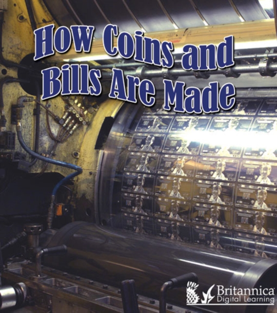 How Coins and Bills Are Made, PDF eBook