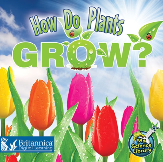 How Do Plants Grow?, PDF eBook