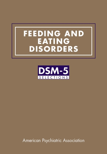 Feeding and Eating Disorders : DSM-5(R) Selections, EPUB eBook