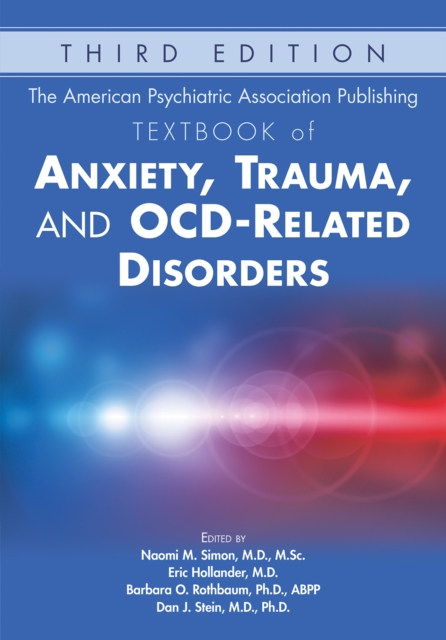 The American Psychiatric Association Publishing Textbook of Anxiety, Trauma, and OCD-Related Disorders, EPUB eBook