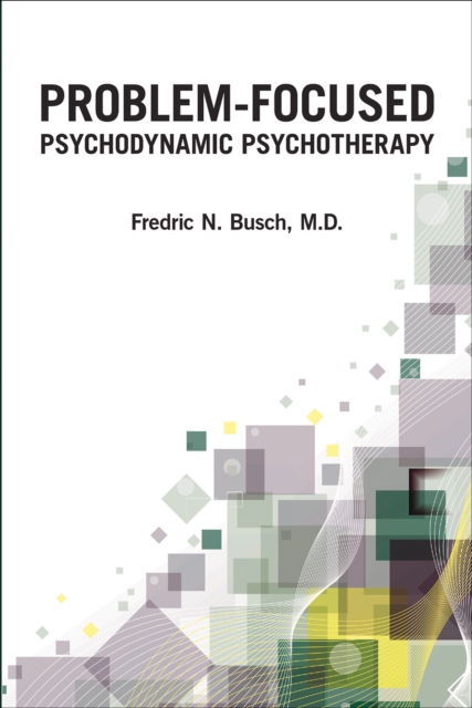 Problem-Focused Psychodynamic Psychotherapy, EPUB eBook