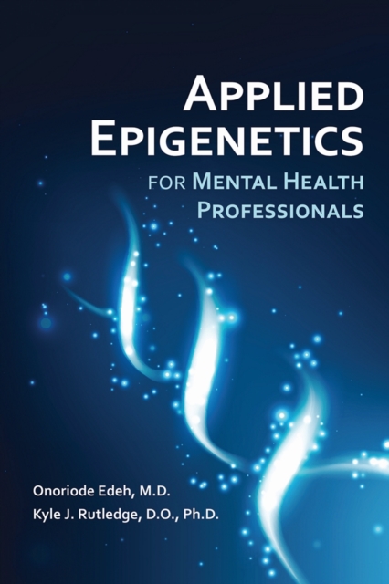 Applied Epigenetics for Mental Health Professionals, EPUB eBook