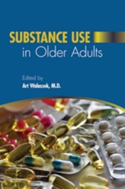 Substance Use in Older Adults, Paperback / softback Book