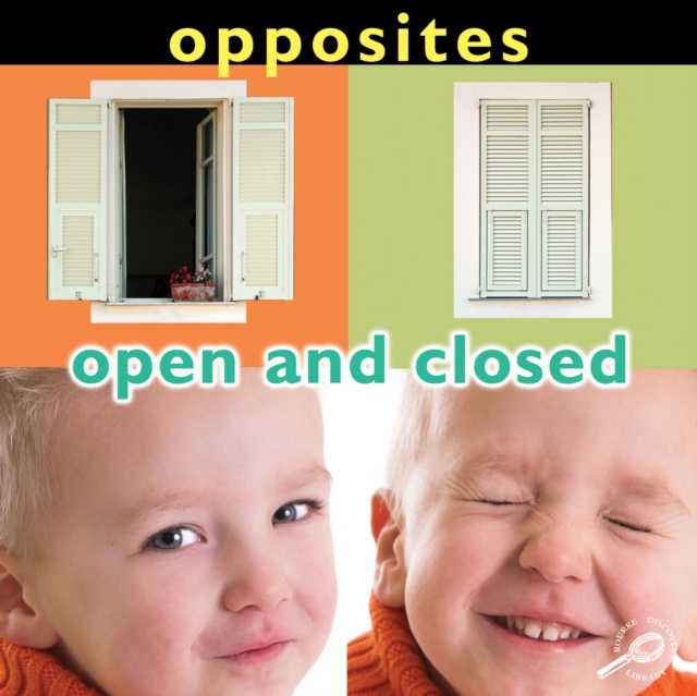 Opposites: Open and Closed, PDF eBook