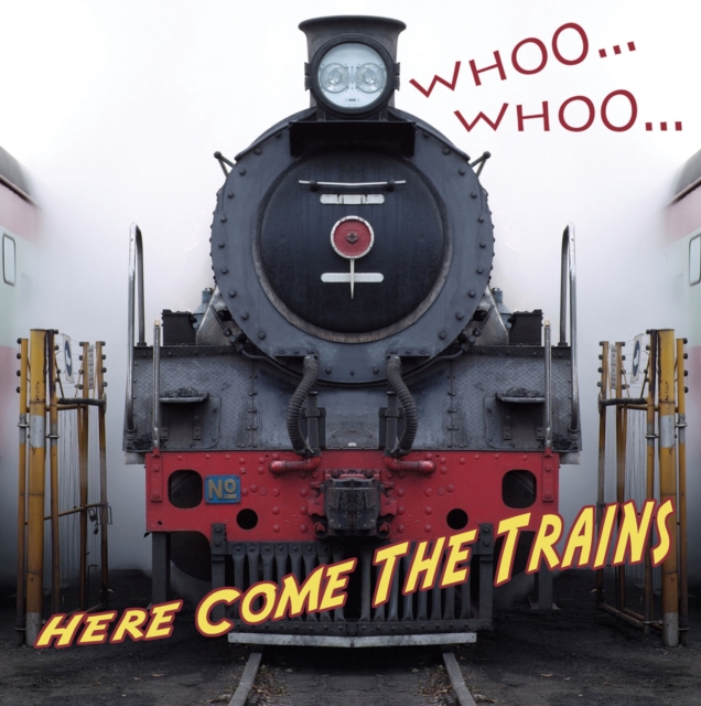 Whooo, Whooo... Here Come The Trains, PDF eBook