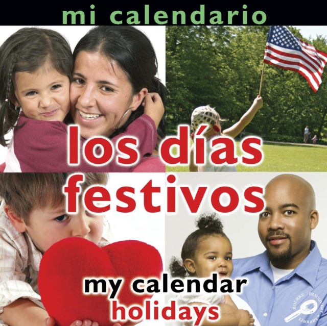 Mi calendario Los dias festivos : My Calendar: Holidays, PDF eBook