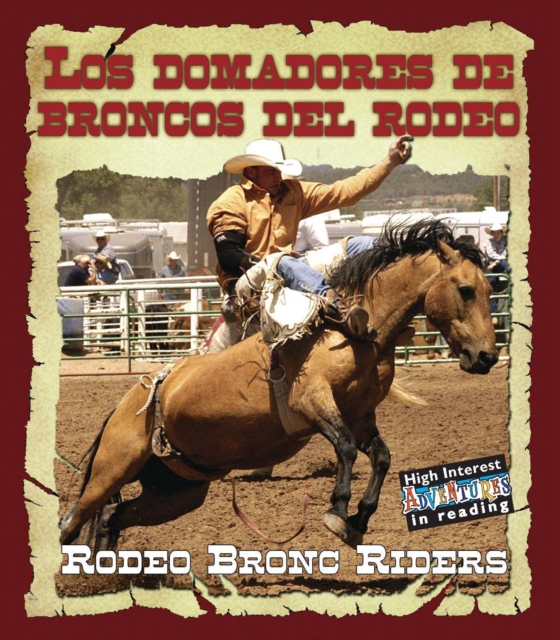 Los domadores de broncos del rodeo : Rodeo Bronc Riders, PDF eBook