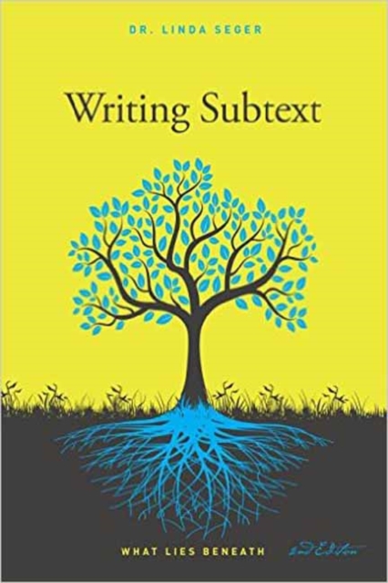 Writing Subtext : What Lies Beneath, Paperback / softback Book