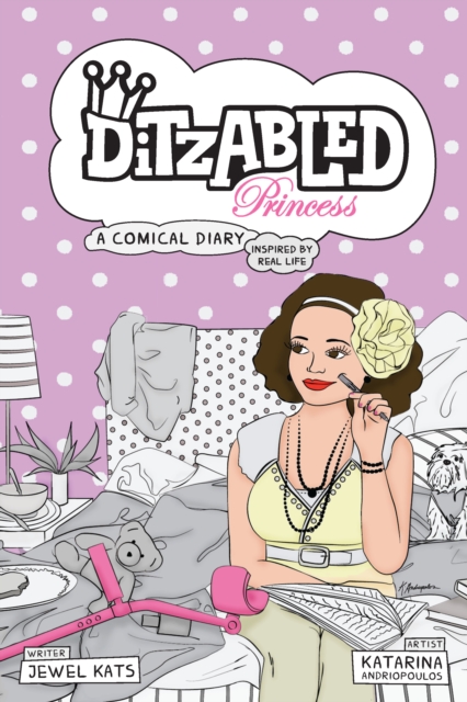 DitzAbled Princess : A Comical Diary Inspired by Real Life, EPUB eBook