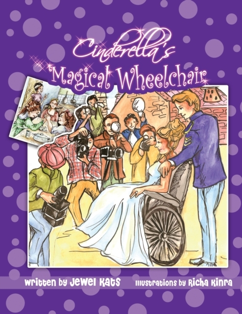 Cinderella's Magical Wheelchair : An Empowering Fairy Tale, EPUB eBook