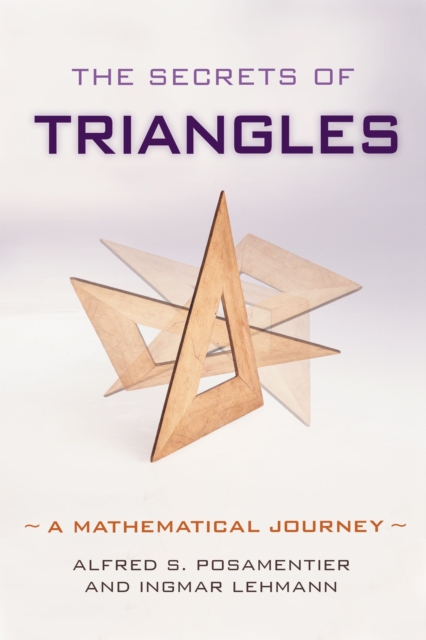 Secrets of Triangles : A Mathematical Journey, EPUB eBook