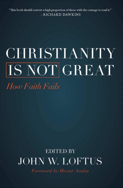 Christianity Is Not Great : How Faith Fails, EPUB eBook