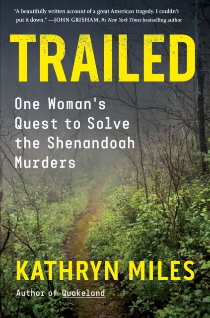 Trailed : One Woman's Quest to Solve the Shenandoah Murders, Hardback Book