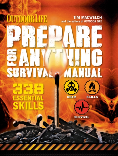 Prepare for Anything Survival Manual : 338 Essential Skills, EPUB eBook