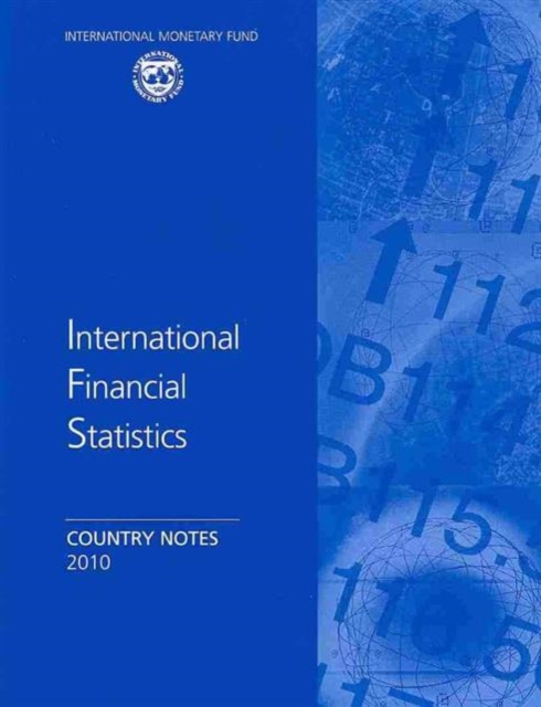 International Financial Statistics 2010 : Country Notes / Yearbook, Paperback / softback Book