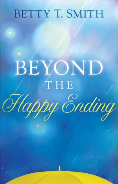 Beyond the Happy Ending, EPUB eBook