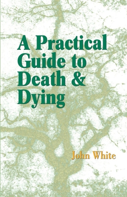 A Practical Guide to Death and Dying, EPUB eBook