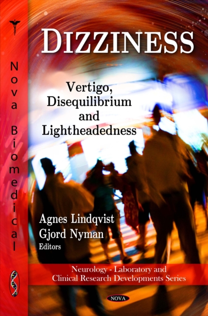Dizziness: Vertigo, Disequilibrium and Lightheadedness, PDF eBook