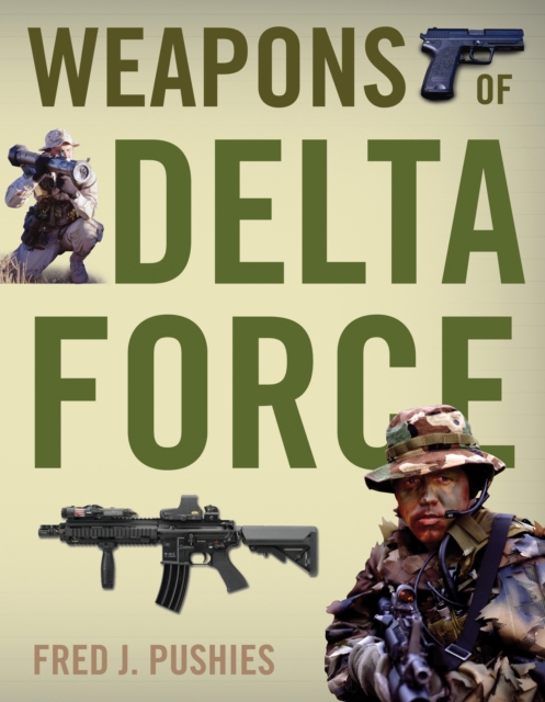 Weapons of Delta Force, EPUB eBook