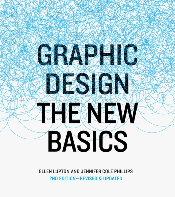 Graphic Design : The New Basics, revised and expanded, Paperback / softback Book