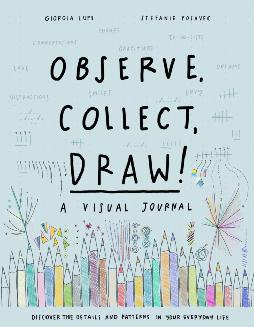 Observe, Collect, Draw! Journal, Diary or journal Book