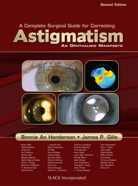 A Complete Surgical Guide for Correcting Astigmatism : An Ophthalmic Manifesto, Second Edition, EPUB eBook