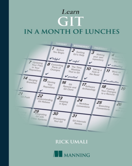 Learn Git in a Month of Lunches, Paperback / softback Book