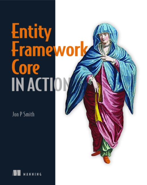 Entity Framework Core in Action, Paperback / softback Book