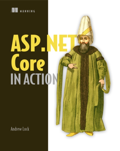 ASP.NET Core in Action, Paperback / softback Book