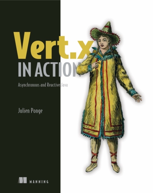 Vert.x in Action : Asynchronous and Reactive Java, Paperback / softback Book