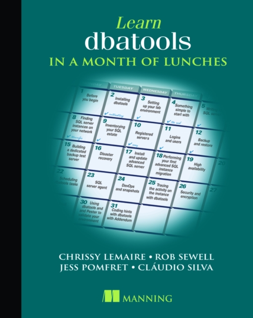 Learn dbatools in a Month of Lunches, Paperback / softback Book