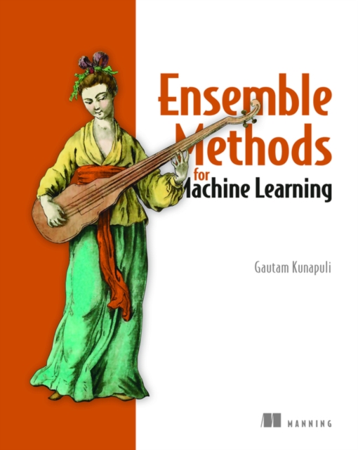 Ensemble Methods for Machine Learning, Paperback / softback Book