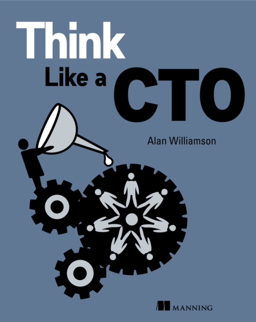 Think Like a CTO, Hardback Book