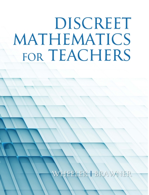 Discrete Mathematics For Teachers, EPUB eBook