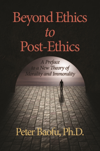 Beyond Ethics to Post-Ethics, EPUB eBook