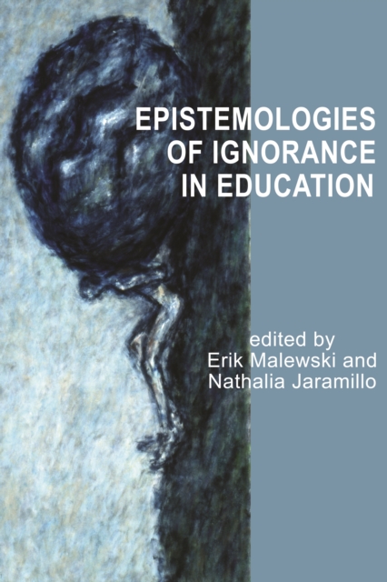 Epistemologies of Ignorance in Education, EPUB eBook