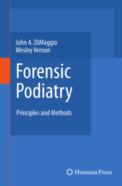 Forensic Podiatry : Principles and Methods, PDF eBook