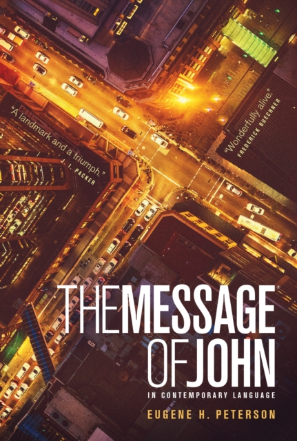 The Message Gospel of John, Paperback / softback Book