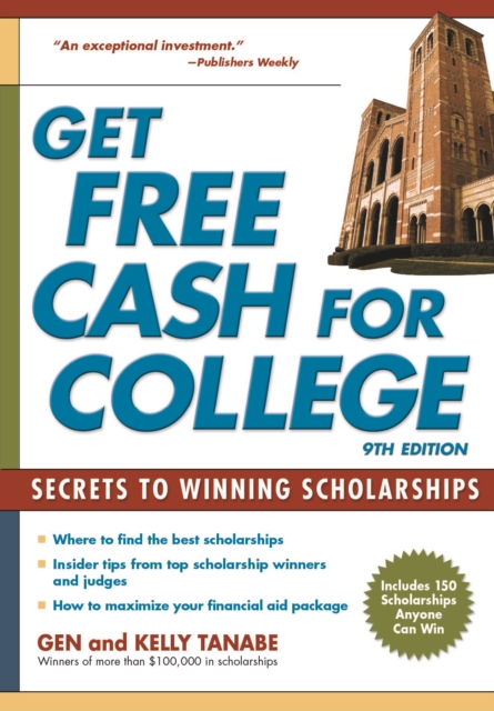 Get Free Cash for College : Secrets to Winning Scholarships, EPUB eBook