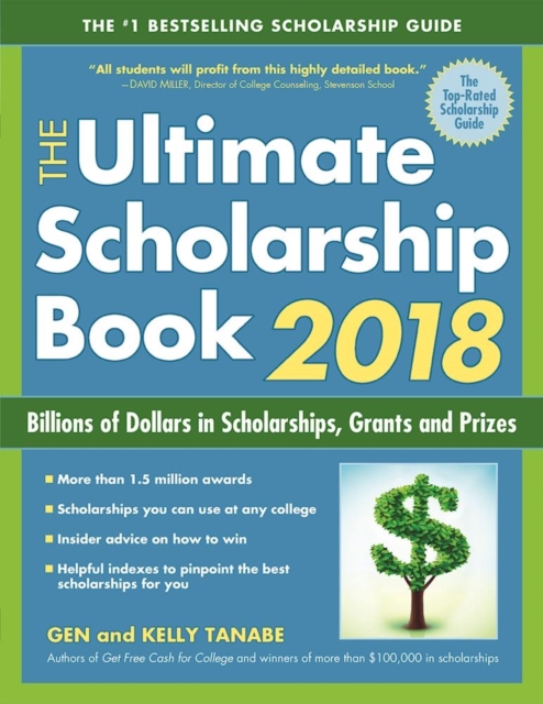 The Ultimate Scholarship Book 2018 : Billions of Dollars in Scholarships, Grants and Prizes, EPUB eBook