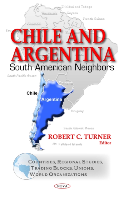 Chile and Argentina: South American Neighbors, PDF eBook